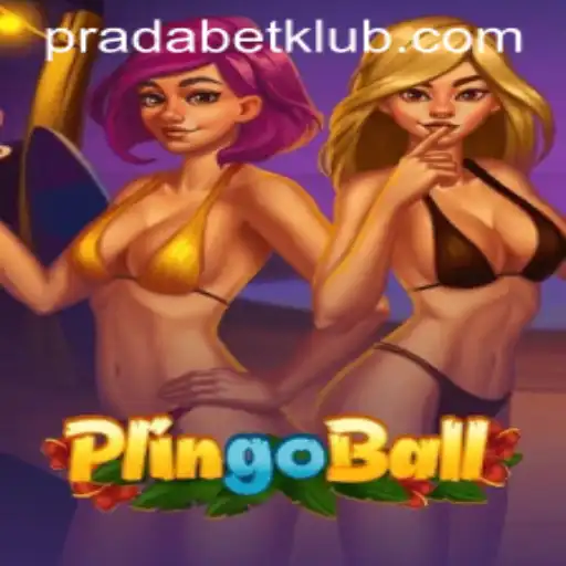Exploring Plingoball: The Exciting Game and Its Connection to Pradabet
